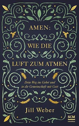 Cover for Jill Weber · Amen: Wie die Luft zum Atmen (Bok) (2022)