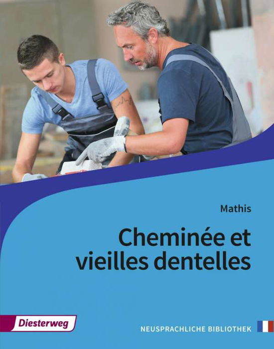 Cover for Mathis · Cheminée et vieilles dentelles (Book)