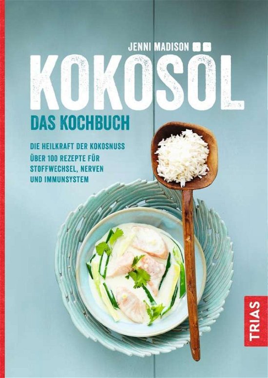 Cover for Madison · Kokosöl. Das Kochbuch (Book)