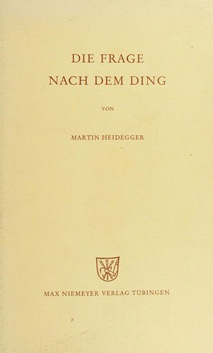 Cover for Martin Heidegger · Die Frage Nach Dem Ding (Hardcover Book) (1999)