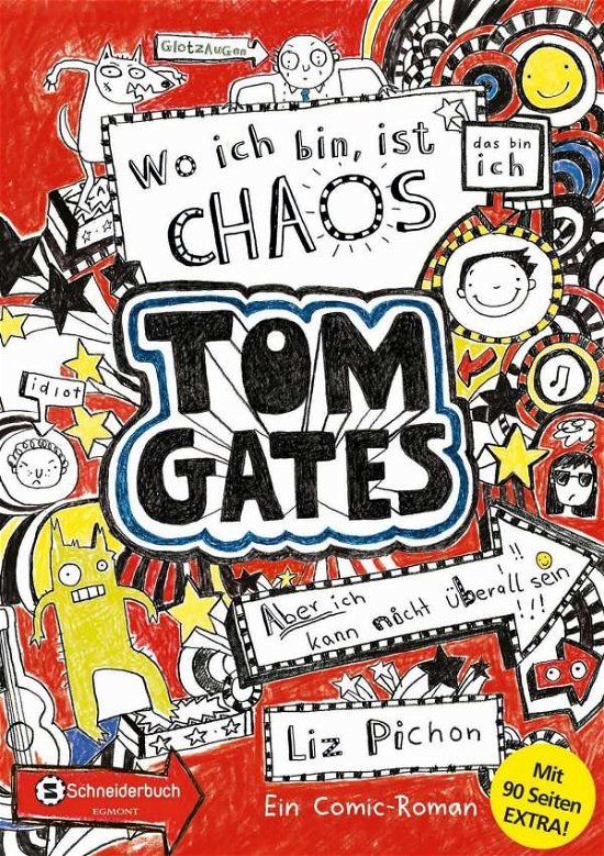 Tom Gates - Wo ich bin, ist Chao - Pichon - Bücher -  - 9783505142307 - 