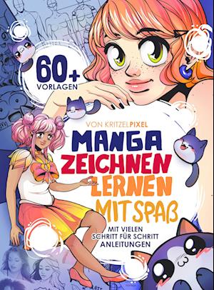 Cover for KritzelPixel · Manga zeichnen lernen mit Spaß (Book) (2022)