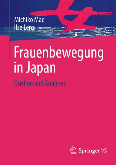 Cover for Mae · Frauenbewegung in Japan: Gleichheit, Differenz, Partizipation (Innbunden bok) (2023)