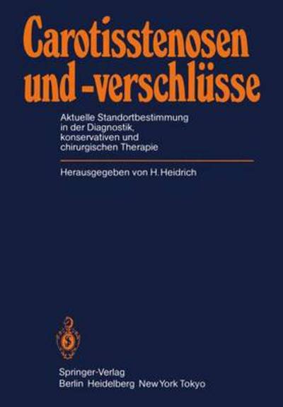 Cover for H Heidrich · Carotisstenosen Und -verschlusse (Paperback Book) (1983)