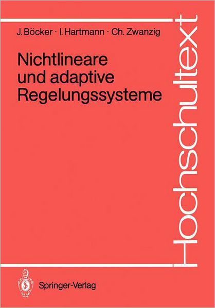 Cover for Joachim Bocker · Nichtlineare und Adaptive Regelungssysteme - Hochschultext (Paperback Book) [German edition] (1986)