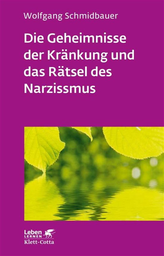 Cover for Schmidbauer · Die Geheimnisse der Kränkun (Book)