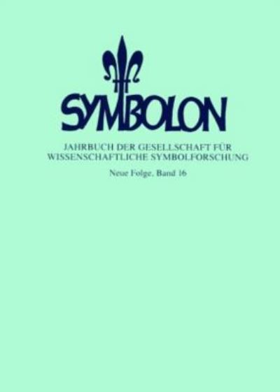 Cover for Symbolon - Band 16: Neue Folge, Band 16- Signaturen des Lebens: Bilder und Zeichen von Kosmos und Bios und Symbole des Alltags - Alltag der Symbole (Paperback Book) (2007)