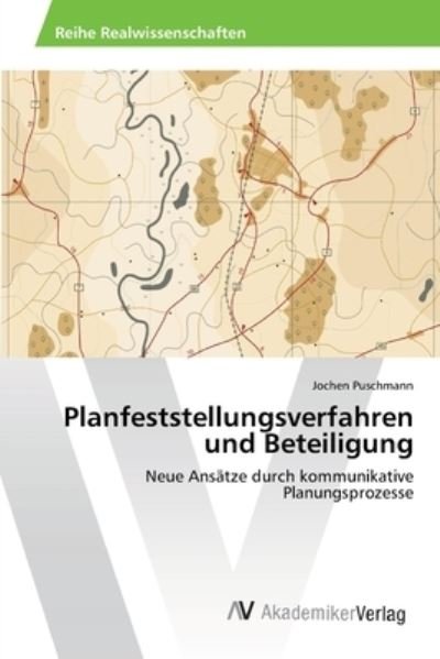 Cover for Puschmann · Planfeststellungsverfahren un (Bok) (2012)