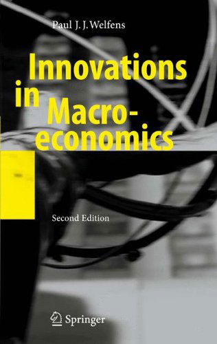 Cover for Paul J.J. Welfens · Innovations in Macroeconomics (Paperback Book) [Softcover reprint of hardcover 2nd ed. 2008 edition] (2010)