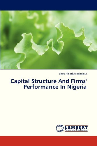 Cover for Yisau Abiodun Babalola · Capital Structure and Firms' Performance in Nigeria (Paperback Bog) (2013)