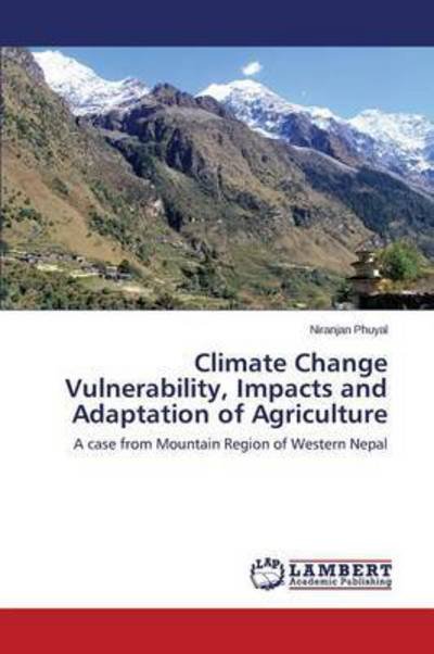 Cover for Phuyal Niranjan · Climate Change Vulnerability, Impacts and Adaptation of Agriculture (Pocketbok) (2014)