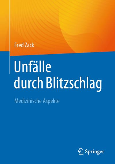 Cover for Fred Zack · Unfälle Durch Blitzschlag (Book) (2023)