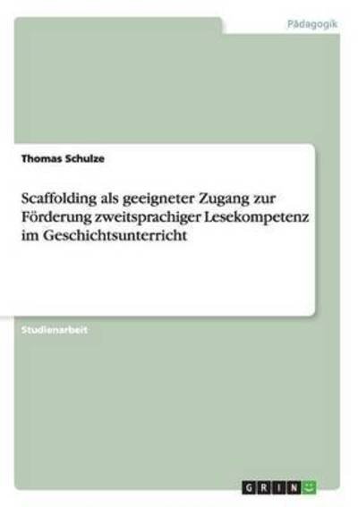 Cover for Schulze · Scaffolding als geeigneter Zuga (Bog) (2015)