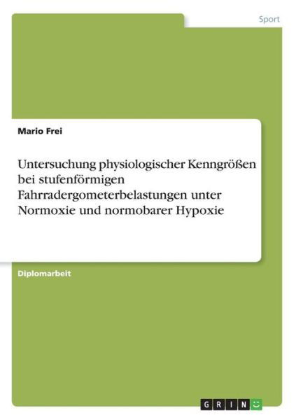 Cover for Frei · Untersuchung physiologischer Kenng (Bog) (2016)