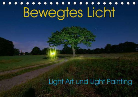 Bewegtes Licht - Light Art und L - Gerard - Książki -  - 9783671807307 - 