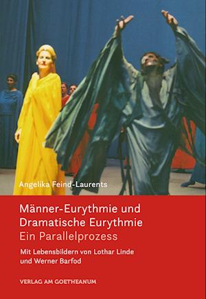 Cover for Angelika Feind-Laurents · Männer-Eurythmie und Dramatische Eurythmie (Book) (2024)