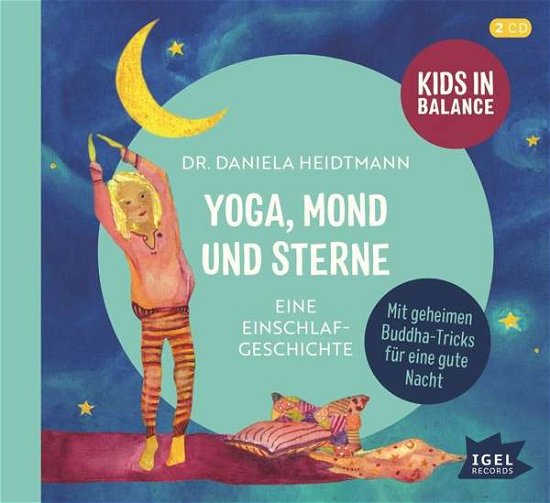 Dr. Heidtmann:Kids in Balance. Yoga,CD - Dr.daniela Heidtmann - Boeken - IGEL RECORDS - 9783731312307 - 23 september 2019