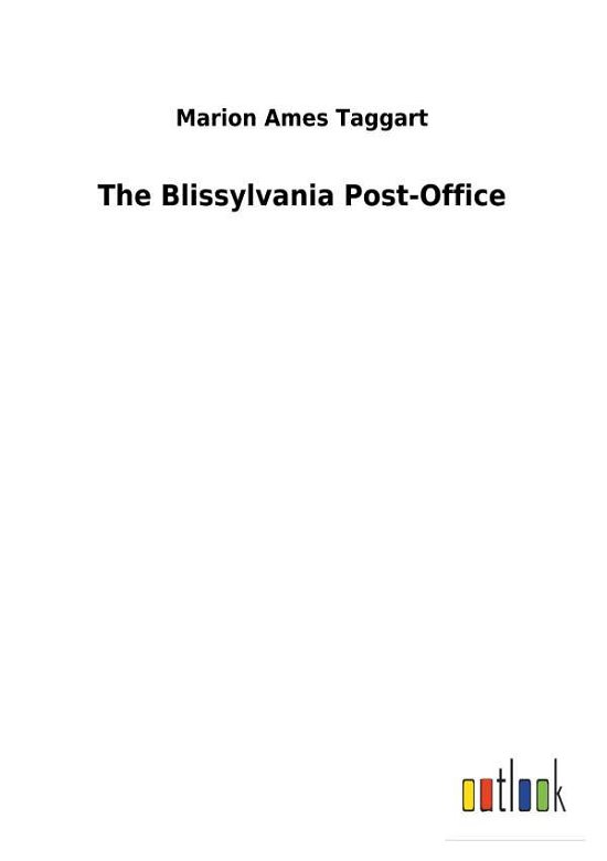 Cover for Taggart · The Blissylvania Post-Office (Buch) (2018)