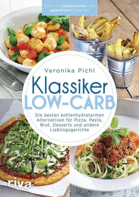 Cover for Veronika Pichl · Klassiker Low-Carb (Paperback Book) (2017)