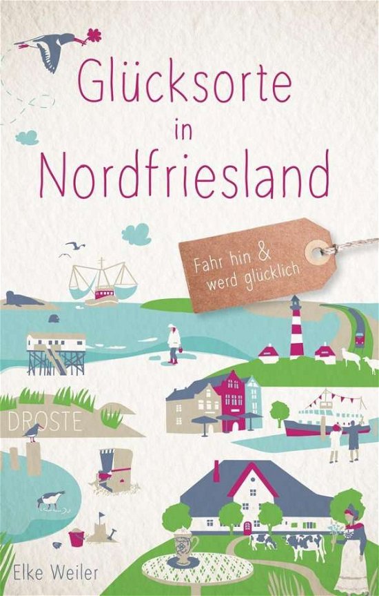 Cover for Weiler · Glücksorte in Nordfriesland (Buch)