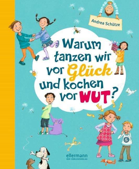 Cover for Schütze · Warum tanzen wir vor Glück und (Bog)