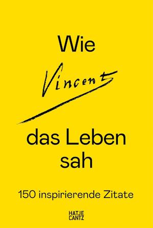 Wie Vincent das Leben sah -  - Książki - Hatje Cantz Verlag - 9783775758307 - 23 października 2024