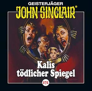 Folge 171 -kalis Tödlicher Spiegel - John Sinclair - Musiikki -  - 9783785786307 - perjantai 31. toukokuuta 2024