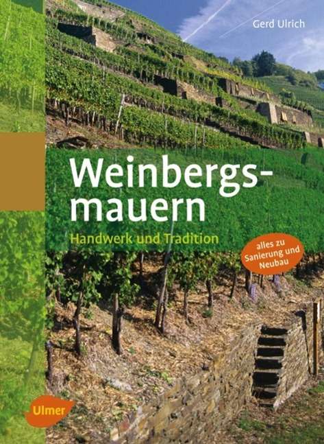 Weinbergsmauern - Ulrich - Books -  - 9783800159307 - 