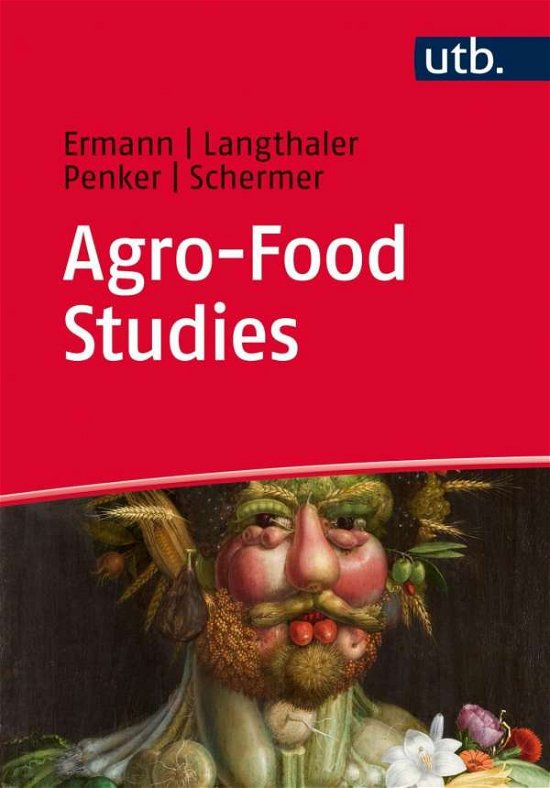 Cover for Ermann; Langthaler; Penker · UTB.4830 Agro-Food Studies (Book)