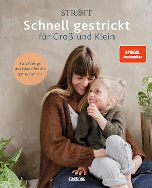 Cover for Sjöfn Kristjánsdóttir · Schnell gestrickt für Groß und Klein. Strickdesign aus Island für die ganze Familie (Book) (2022)