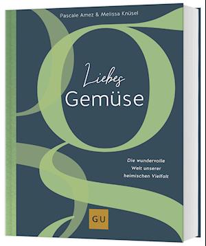 Cover for Pascale Amez · Liebes Gemüse (Book) (2024)