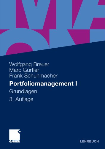 Cover for Wolfgang Breuer · Portfoliomanagement I: Grundlagen (Paperback Book) [3rd 3., Akt. U. Uberarb. Aufl. 2010 edition] (2010)