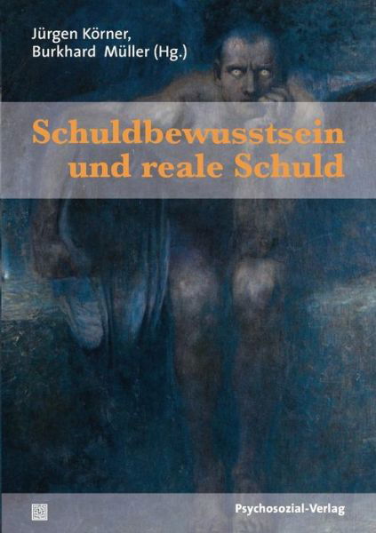 Cover for Jurgen Korner · Schuldbewusstsein Und Reale Schuld (Taschenbuch) (2010)