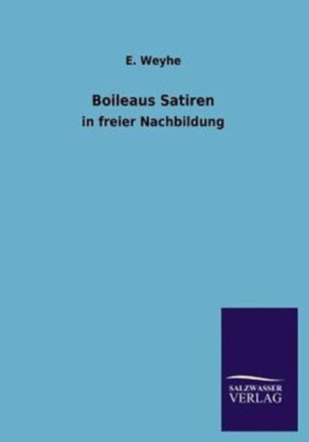 Cover for E Weyhe · Boileaus Satiren (Paperback Book) [German edition] (2013)