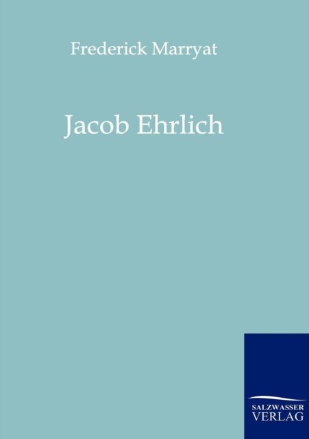 Cover for Frederick Marryat · Jacob Ehrlich (Paperback Book) [German edition] (2011)