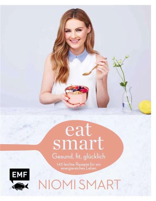 Cover for Smart · Eat smart - Gesund, fit, glücklic (Book)