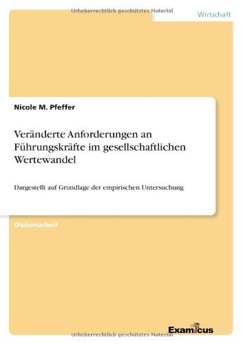 Cover for Nicole M. Pfeffer · Veranderte Anforderungen an Fuhrungskrafte Im Gesellschaftlichen Wertewandel (Paperback Book) [German edition] (2012)