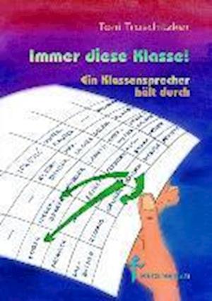 Cover for Toni Traschitzker · Immer diese Klasse! (Paperback Book) (2013)