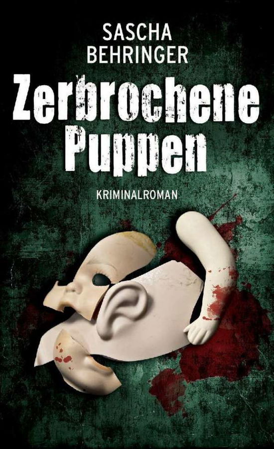 Cover for Behringer · Zerbrochene Puppen (Buch)