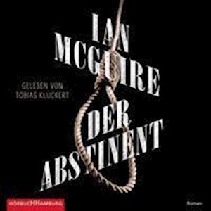 Cover for Ian McGuire · CD Der Abstinent (CD)