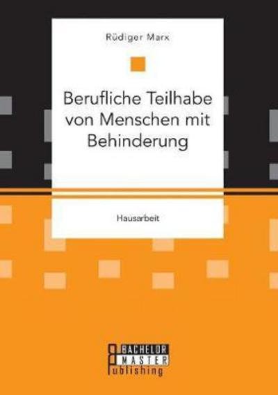 Cover for Marx · Berufliche Teilhabe von Menschen m (Buch) (2016)