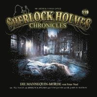 Die Mannequin-morde - Folge 119 - Sherlock Holmes Chronicles - Music -  - 9783960664307 - August 2, 2024