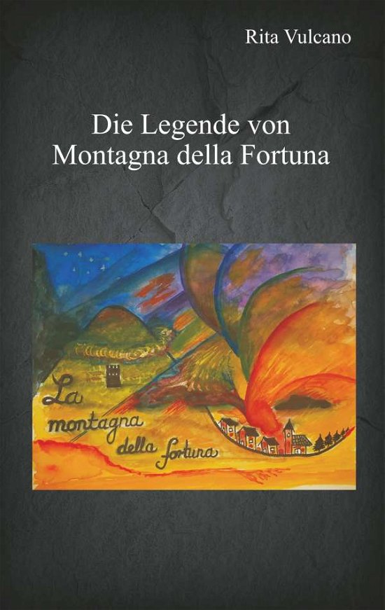 Cover for Vulcano · Die Legende von Montagna della (Bok)