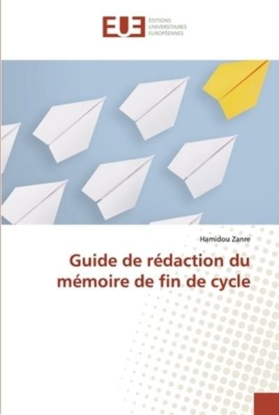 Cover for Zanre · Guide de rédaction du mémoire de (Book) (2020)