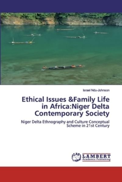 Cover for Ndu-Johnson · Ethical Issues &amp;Family Life (Book) (2020)