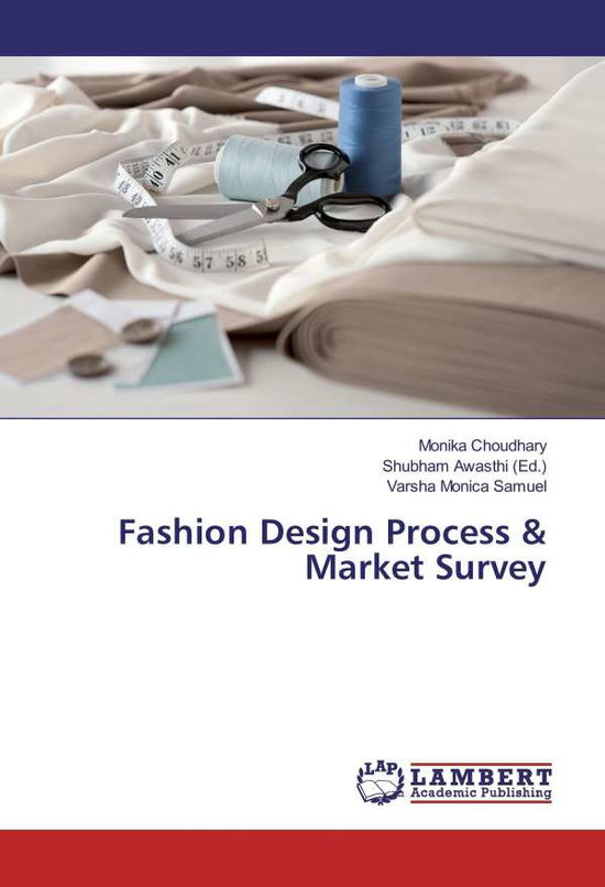 Cover for Choudhary · Fashion Design Process &amp; Mark (Book)