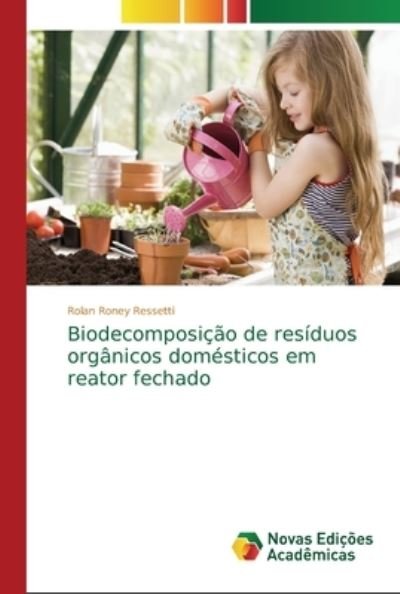 Cover for Ressetti · Biodecomposição de resíduos or (Bog) (2018)