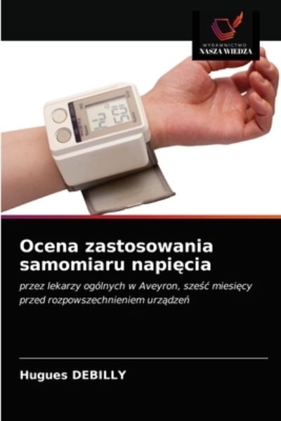 Cover for Hugues Debilly · Ocena zastosowania samomiaru napi?cia (Paperback Book) (2021)