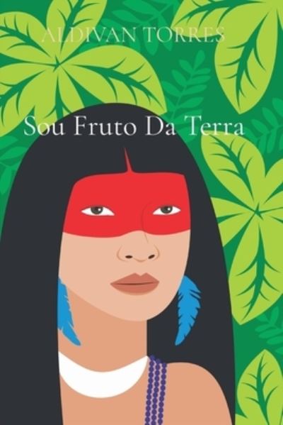 Cover for Aldivan Torres · Sou Fruto Da Terra (Paperback Book) (2021)