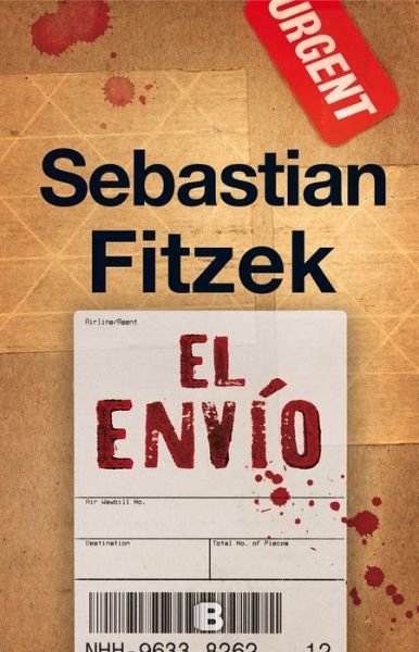 Cover for Sebastian Fitzek · El envio / The Delivery (Taschenbuch) (2018)